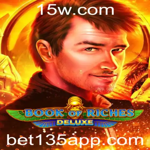 bet135 - Explorando o Mundo de Book of Riches Deluxe: Tudo o que Você Precisa Saber