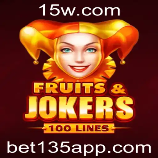 bet135 - Descubra o Mundo de FruitsAndJokers100 com a Emoção da Aposta