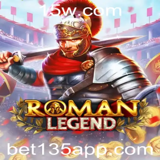 Descubra o Mundo Fascinante de RomanLegend: Apostas e Aventura com Bet135